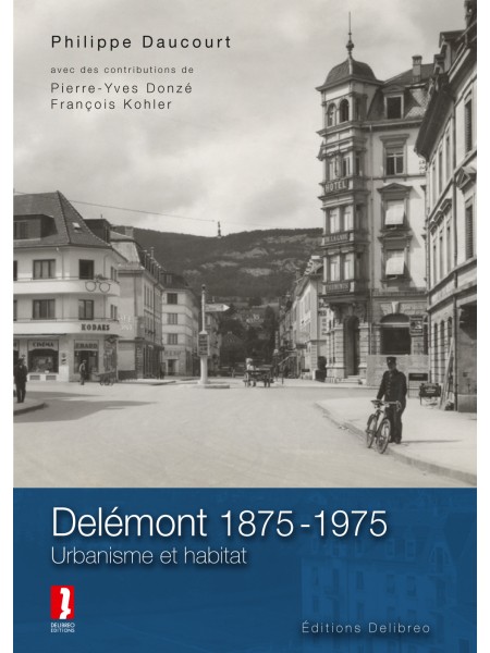 Delémont 1875-1975