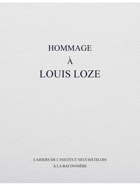 Hommage à Louis Loze