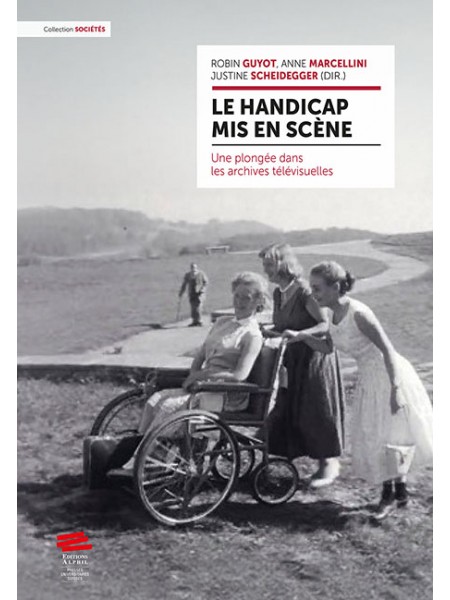 Le handicap mis en scène