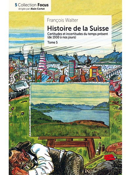 Histoire de la Suisse. T5
