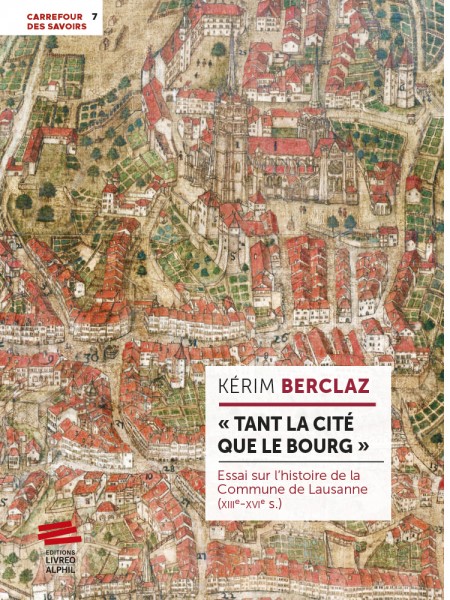 « Tant la Cité que le Bourg »