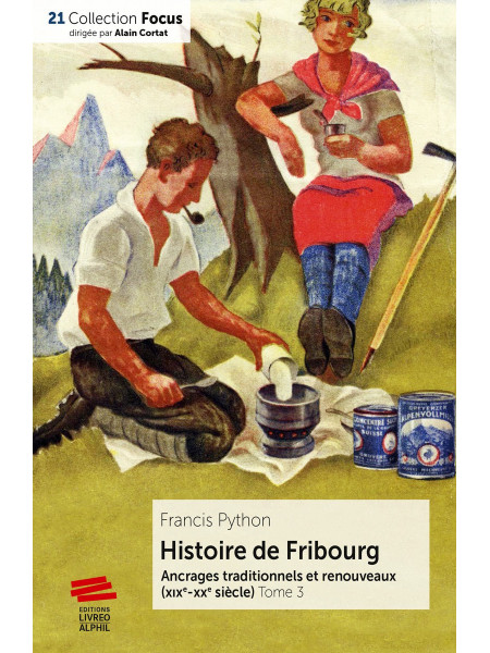 Histoire de Fribourg. T3