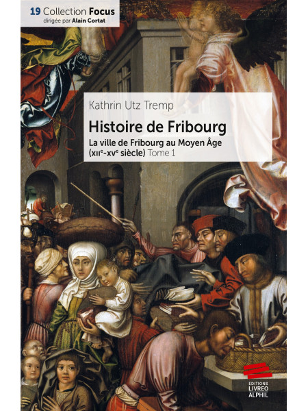 Histoire de Fribourg. T1
