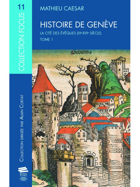 Histoire de Genève. T1